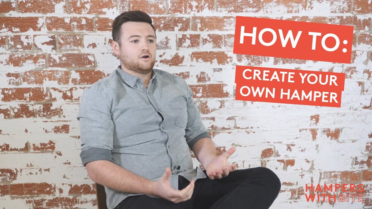 How to: Create your own Hamper