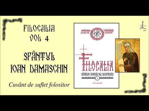 14 FILOCALIA VOL 4 - IOAN DAMASCHIN