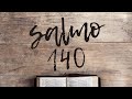 SALMO 140 con Letra y ORACIÓN | Salmo Poderoso Para La PROTECCIÓN Del ENEMIGO