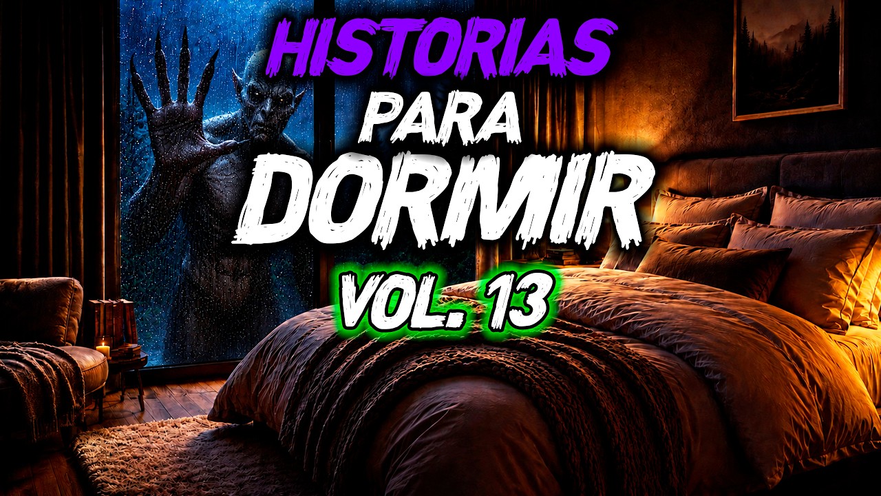 Historias de Terror Para Dormir Bien Vol. 13