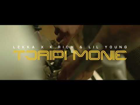 Lekka x K Rich & g - Tjaipi Monie