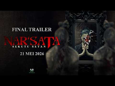 NAR'SATA: SEKUTU SETAN | FINAL TRAILER | DI PAWAGAM 21 MEI 2026