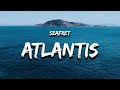 Seafret - Atlantis (Lyrics)