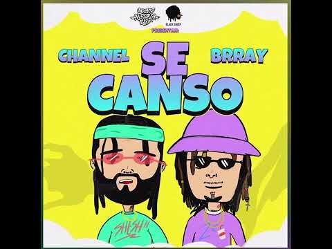 Channel & Brray  - Se Canso