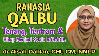 Download lagu dr Aisah Dahlan CHt - Tips Agar hati selalu tenang dan bahagia | [ Qalbu Tenang ] - dr Aisyah Dahlan mp3