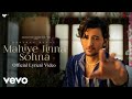 Darshan Raval Mahiye Jinna Sohna Official Lyrical Video