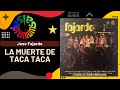 🔥LA MUERTE DE TACA TACA por JOSE FAJARDO - Salsa Premium