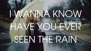 Have You Ever Seen The Rain - Kaleigh Glanton (lyrics vid)
