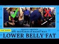 Big Mistakes & Right Way |Episode-8 Abdomen Series| About Lower Belly Fat