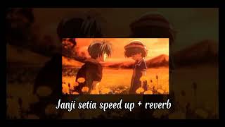 Download lagu Janji setia - Tiara Andini (speed up   reverb) mp3