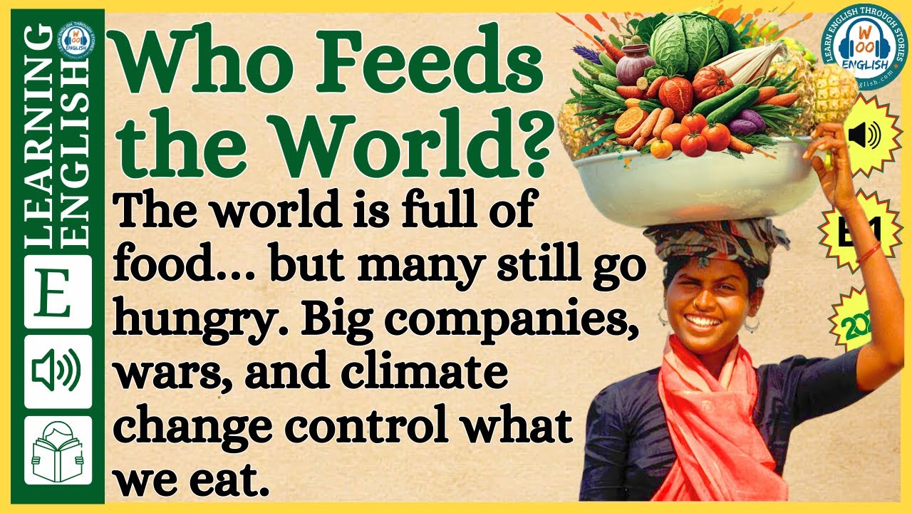 The Global Food System | English stories | Graded Reader |English Listening Practice | WooEnglish