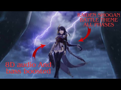 (8D Audio and Bass Boosted)  Raiden Shogun Ei's Battle Theme (All Phases)