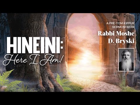 Pre-Yom Kippur Sermon with Rabbi Moshe Bryski