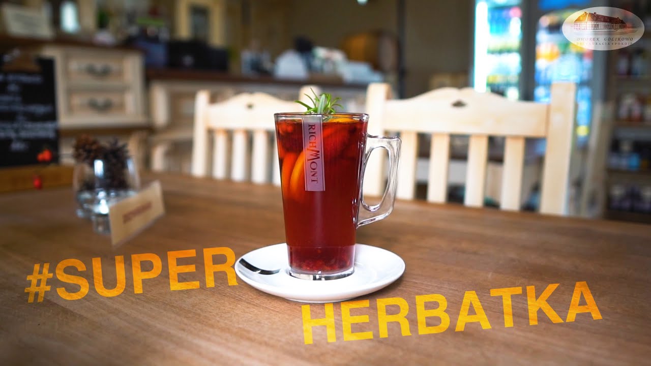 Najbardziej rozgrzewająca herbata - Dworek Golikowo