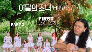 LOONA 이달의 소녀 ‘Flip That’ First Listen! (PART 2) POSE / Pale Blue Dot / Playback | REACTION!!