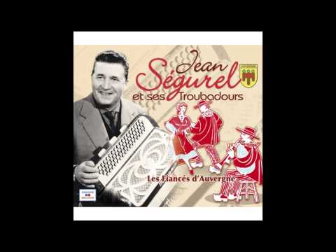Jean Ségurel et ses Troubadours - A la ballade