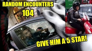 Give Him a 5 Star Uber Rating! - Random Encounters 104