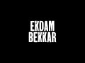 KALLAKAAR - EKDAM BEKKAR (Official Teaser) | Show Stoppers