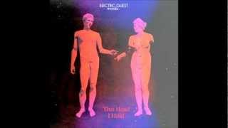 Electric Guest - This Head I Hold