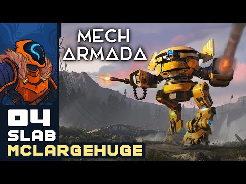 You Cannot Harm Slab McLargeHuge - Let's Play Mech Armada [Early Access] - Part 4