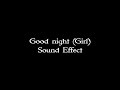 Good Night Sound Effect Girl