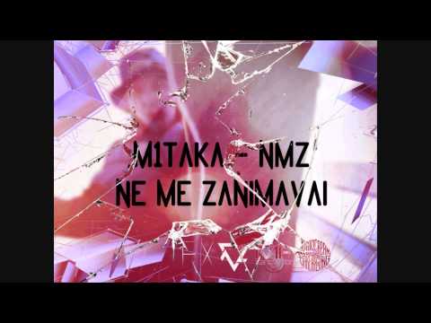 M1taka - NMZ (Official Release)