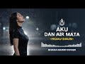 AKU DAN AIR MATA HIJAU DAUN COVER BY SHAKA MUSIC