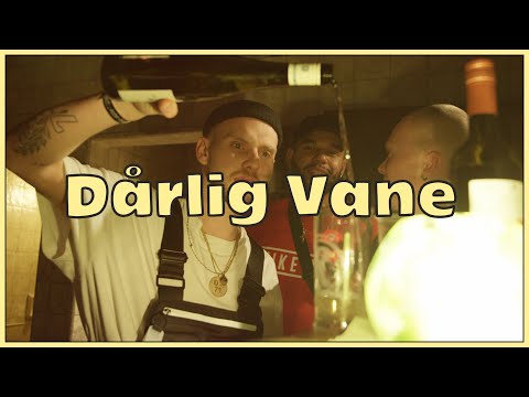 Dårlig Vane | 5 MIN FØR