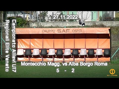 CAMPIONATO ALLIEVI ELITE U17 VENETO – MONTECCHIO MAGGIORE vs ALBA BORGO ROMA  – 27.11.2022