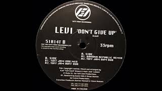 Levi - Don't Give Up (Tuff Jam Vox Mix)