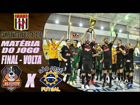 MAGNUS CAMPEÃO! Matéria do Jogo Magnus X São José | FINAL | Campeonato Paulista de Futsal 2020