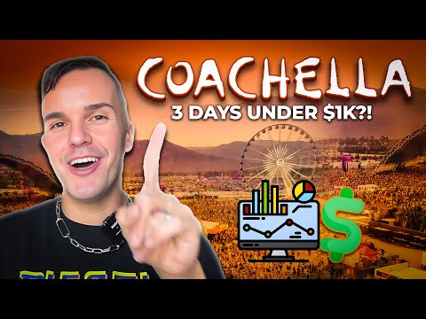 How to Go to Coachella for Under $1,000 | Budget-Friendly Festival Guide