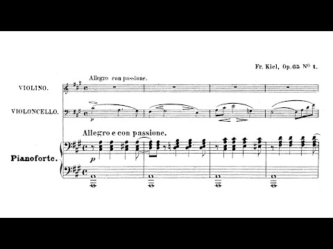 Friedrich Kiel – Piano Trio No.6, in A major