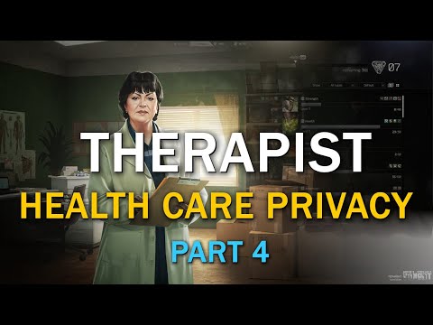 Health Care Privacy - Part 4 - Therapist Task Guide - Escape From Tarkov