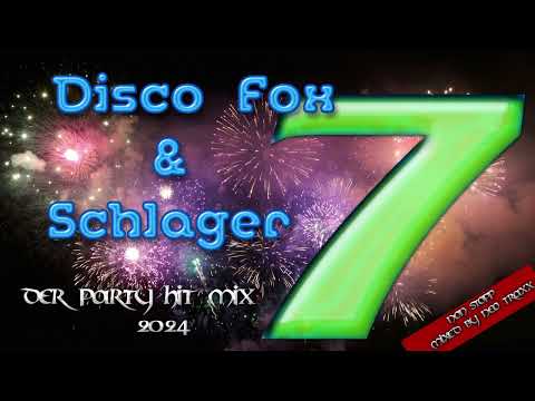 Discofox &  Schlager Megamix 7  2024  MIXED by  NEO TRAXX