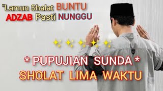 Download lagu Nadhom Sunda, Shalat Lima Waktu, pupujian Sunda zaman baheula, syiiransantrisalafi mp3