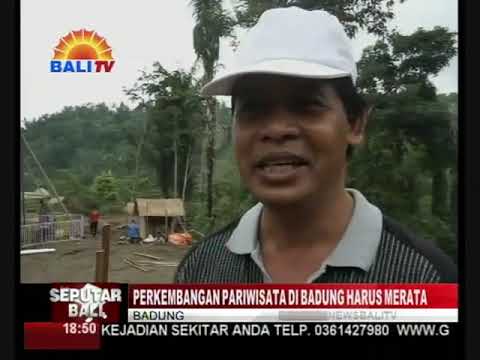 PERKEMBANGAN PARIWISATA DI BADUNG HARUS MERATA