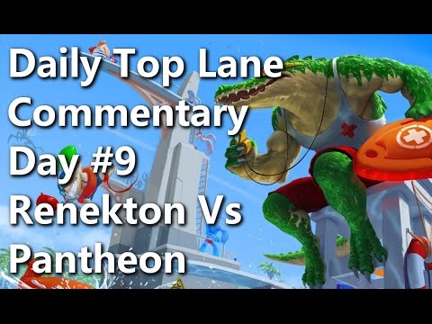 Daily Top Lane Commentary #9 - Renekton Vs Pantheon