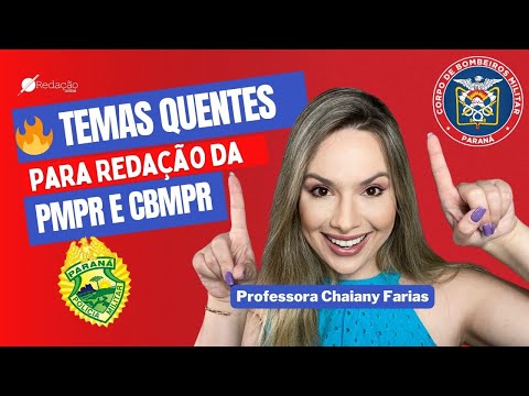 🔥 Temas Quentes para Redação da PMPR e CBMPR 2025