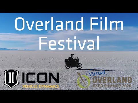 Virtual Overland Expo Summer: Overland Film Festival sponsored by Icon Vehicle Dynamics