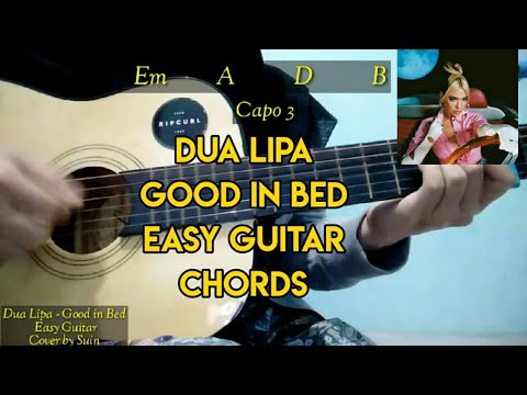 Good In Bed - Dua Lipa