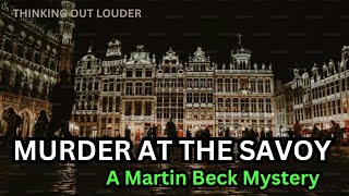 Murder at the Savoy - A Martin Beck Mystery (Ep.6) | BBC RADIO DRAMA