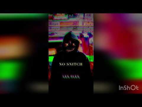 LexFlex - No Snitch