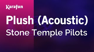 Karaoke Plush (Acoustic) - Stone Temple Pilots *