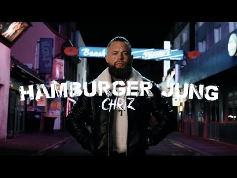 CHRIZ - HAMBURGER JUNG (offizielles Musikvideo)