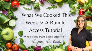 Nutmeg Notebook Live - Ultimate Vegan Health & Weight Loss Bundle Intsruction and Review