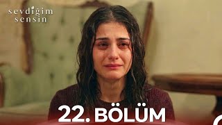 Sevdiğim Sensin 22. Bölüm | HD Review