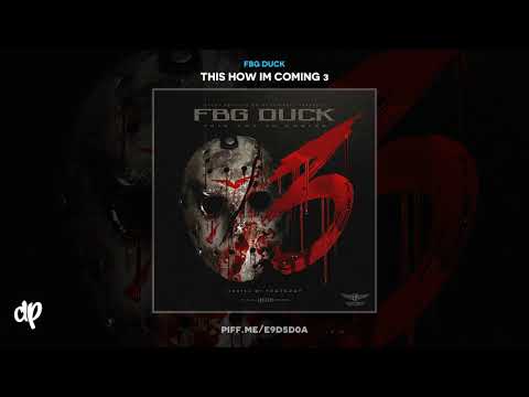 FBG Duck - Shordy ft. Mikey Dollaz [This How Im Coming 3]