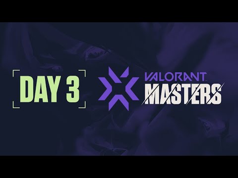 VCT Regional Masters SEA - Hari ke-3