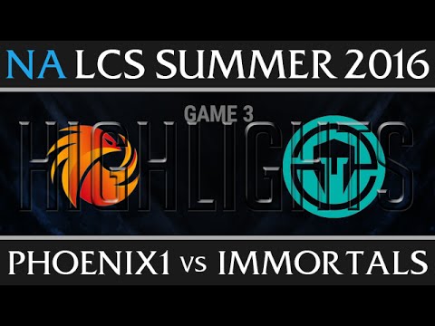 Immortals vs Phoenix 1 Game 3 Highlights, NA LCS W9D2 Summer 2016 Season 6, IMT vs P1 G3